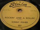 (HEAR) SONNY FISHER Rockin' And A Rollin' STARDAY Orig 78 Rockabilly Bopper
