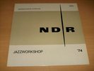 NDR JAZZWORKSHOP ´74 - JAZZ WORKSHOP - GARBAREK - JARRETT - PORTAL - FAVRE ...