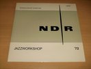 NDR JAZZWORKSHOP ´72 - JAZZ WORKSHOP - CHICK COREA RETURN - KEITH JARRETT TRIO