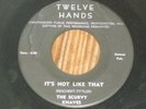 The  Scurvy Knaves  * 45  *  Twelve Hands  *  Gypsy Baby & It's Not Like That