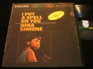 NINA SIMONE/I PUT A SPELL ON YOU/PHILIPS PHS 600-172/USA PRESS