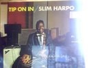 SLIM HARPO L.P. TIP ON IN