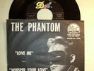 7 THE PHANTOM LOVE ME MEGA-RARE 1960 US ORIGINAL DOT 16056, INSANE ROCKABILLY