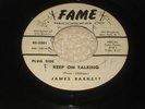 RARE NORTHERN SOUL PROMO 45 FAME 1001 JAMES BARNETT KEEP ON TALKING VG++