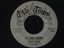 Freddie Houston If I Had Known RARE Northern Soul 45 Old Town 1156