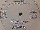 KILLER BOOGIE* Stargaze - You Can't Have It *TONY HUMPHRIES* Scarce 1982