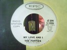 RARE   THE POPPIES  EPIC LABEL PROMO   MY LOVE AND I / THERE'S A PAIN IN MY HEAR