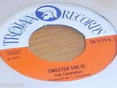 Sweeter She Is THE CHARMERS 1970 Original Trojan 7