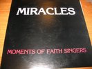 MOMENTS OF FAITH SINGERS Miracles LP Private vintage black gospel VG+