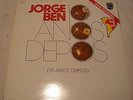 ?? 33 T VINYL JORGE BEN 10 ANOS DEPOIS  ??
