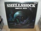 SHELL SHOCK Mortal days LP JAPANESE THRASH METAL 1989 EXPLOSION RECORDS SABBAT