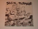 SICK PLEASURE Destroy the Human Race EP Bad Posture NM Batallion of Saints
