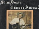 SLIM DUSTY  
