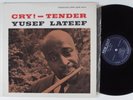 YUSEF LATEEF Cry-Tender PRESTIGE/NEW JAZZ LP