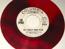 THE BYRDS SPLASH RED VINYL ALL I REALLY WANT TO DO 1960's WLP PROMO DJ U.S.A. 45