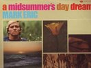 MARK ERIC Midsummer's Day Dream Revue orig LA psych pop