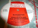 Dixie Peach Slaughter Jah Tubbys Killer Digi 12