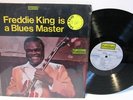 FREDDIE KING IS A BLUES MASTER LP W/SHRINK COTILLION 1969