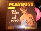 CHET BAKER - ART PEPPER // PLAYBOYS Vol. 2 // EP 4-65 PACIFIC (GER)