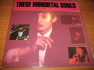 THESE IMMORTAL SOULS Get Lost Don't Lie LP SST bad seeds 80's VG+