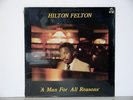Rare FACTORY SEALED LP - HILTON FELTON A Man For All Reasons JAZZ FUNK HC MINT