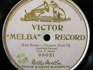 Victor Melba  Record 95021        Mad Scene - Hamlet     NELLIE MELBA