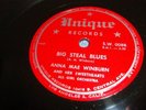 JUMP BLUES- ANNA MAE WINBURN- UNIQUE 78 RPM- BIG STEAL BLUES / FOOL BLUES- HEAR
