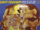 DAVY GRAHAM Large As Life And 1968 London NM folk psych