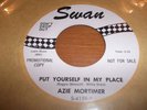AZIE MORTIMER NORTHERN SOUL 45' ORIG PROMO PUT YOURSELF IN MY PLACE on SWAN MINT