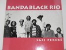 BANDA BLACK RIO Saci Pererê 1980 modern soul jazz funk Bresil NM-HEAR