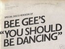BEE GEES- YOU SHOULD BE DANCING***PROMO 12