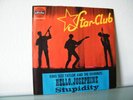 7' KING SIZE TAYLOR AND THE DOMINOS- Hello Josephine/  Stupidity