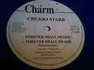CHUKKI STARR: FOREVER SHALL PRAISE, CHARM 12