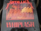 METALLICA Whiplash 12