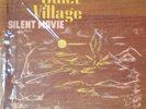 QUIET VILLAGE Silent Movie lp ORiGiNAL SEALED RaRe