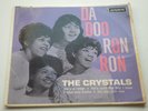 THE CRYSTALS ORIGINAL 1963 UK  LONDON E.P.  DA DOO RON RON