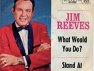 JIM REEVES - What would you do?   '61 GERMAN 7