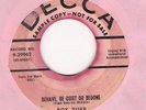Rockabilly Promo 45 Roy Duke Behave, Be Quiet Or Begone ^ Honesty DECCA