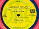 FANTASTIC FOUR I Got To Have Your Love 1977 Promo 12