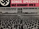 Marches, Songs, Speeches Nazi Germany - Hitler's Inferno Vol. 2