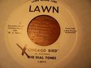 THE DIAL TONES  - SO YOUNG // CHICAGO BIRD - DOOWOP / ROCKER  - PROMO  MINT-