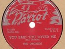 The Orchids 78 PARROT 819 I Can't Refuse 1955 M- Old Store Stock Doo-Wop