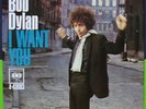 BOB DYLAN I WANT YOU PICTURE SLEEVE NM CONDITION RARE