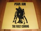 PEARL JAM -THE FIRST COMING LP
