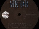 MR. DOCTOR - What Ya Wanna Do (12