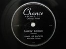 JOHN LEE BOOKER (HOOKER) Talkin' Boogie/Miss Lorraine CHANCE Records 1108 78rpm