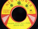 Rising Son - Everyone Should have A Home JA orig 45 ??