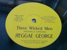Three Wicked Men - Reggae George...Ex/Nm