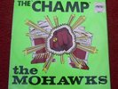 The Mohawks - The Champ - 1968 UK  1st Pressing PAMA  Lp - Northern Funk Hammond