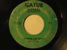 WILLIE TEE 45 Teasin You Again GATUR rare soul HEAR